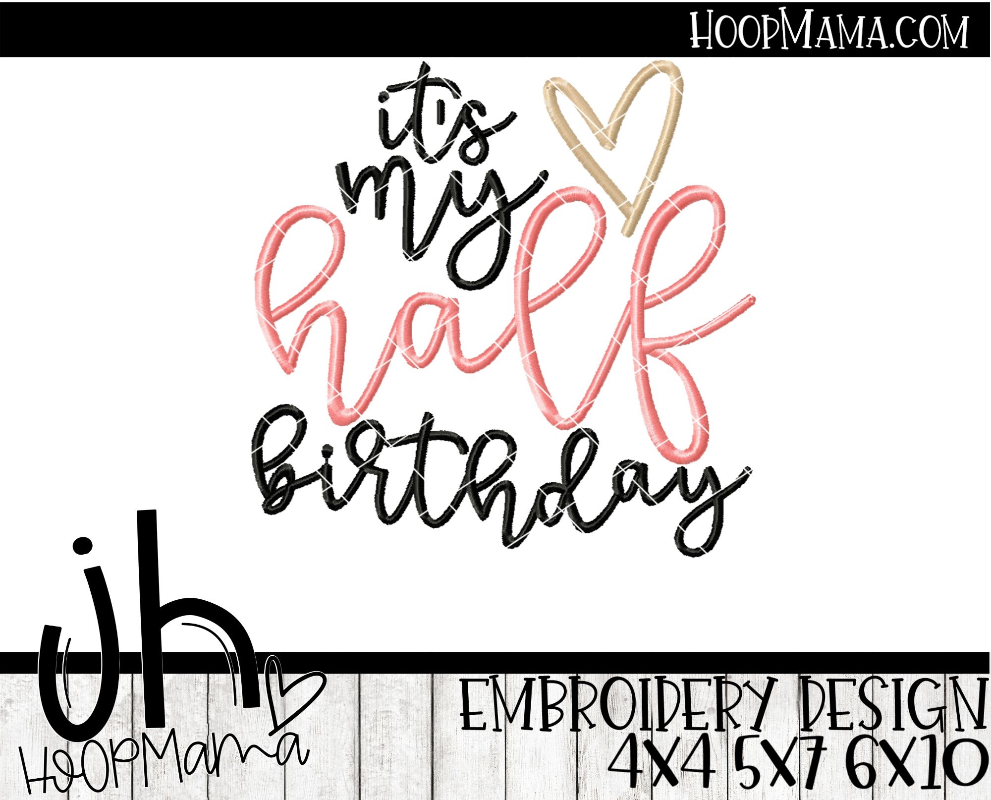 Download It's My Half Birthday - Embroidery and Cutting Option - HoopMama