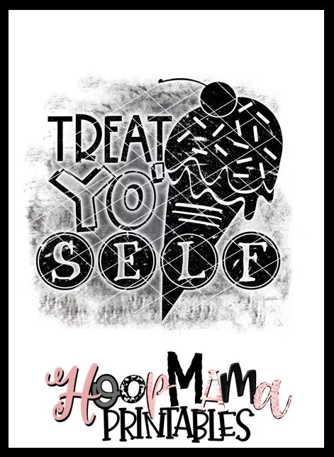 Treat Yo Self - DOWNLOAD - Image 2