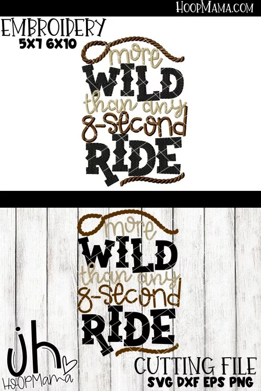 My Mama Is Letting Me Grow Up To Be A Cowgirl- Embroidery and Cutting Option