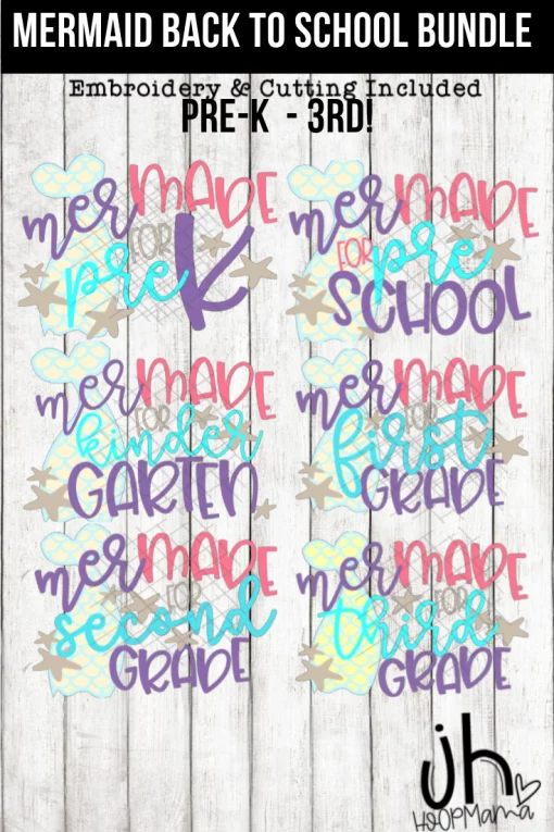 Mermaid Back To School Embroidery & Cutting Bundle - 6 designs!