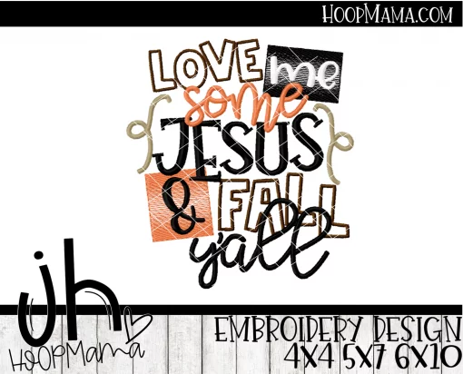 Love Me Some Jesus and Fall Y'all - Embroidery and Cutting Option - Image 2