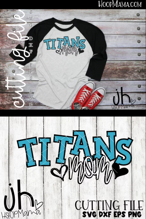 Titans Mom - CUTTING ONLY