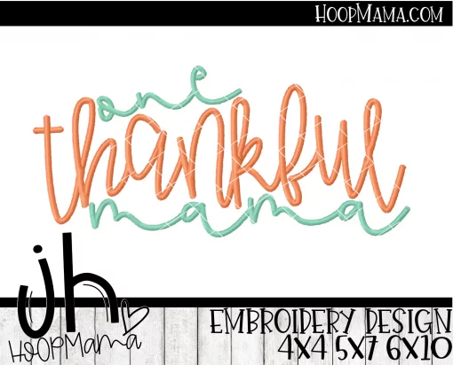 One Thankful Mama - Embroidery and Cutting Options - Image 2