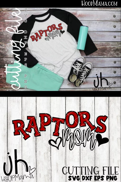Raptors Mom - CUTTING ONLY