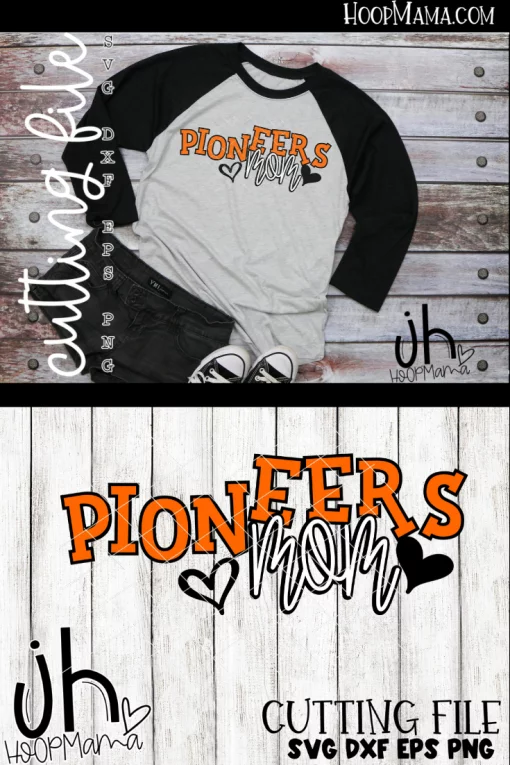 Pioneers Mom - CUTTING ONLY