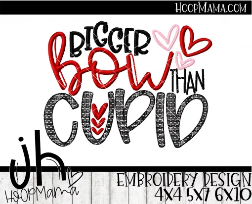 Bigger Bow Than Cupid - Embroidery and Cutting Options - Image 3