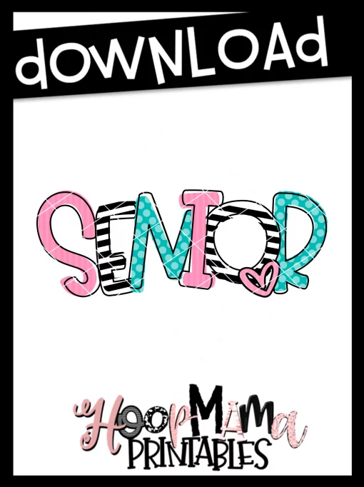 Senior - Printable - DOWNLOAD