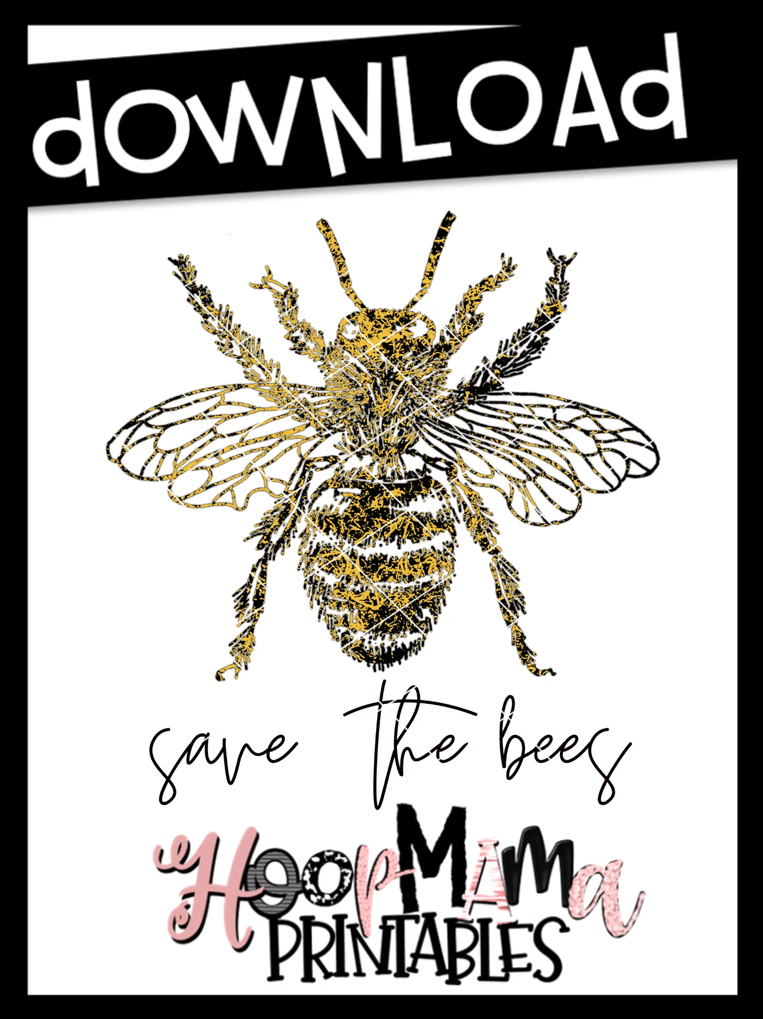 Save The Bees - Yellow - Printable - DOWNLOAD
