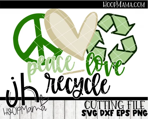 Peace Love Recycle - Embroidery and Cutting Options - Image 2