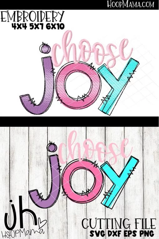Choose Joy - Embroidery and Cutting Options