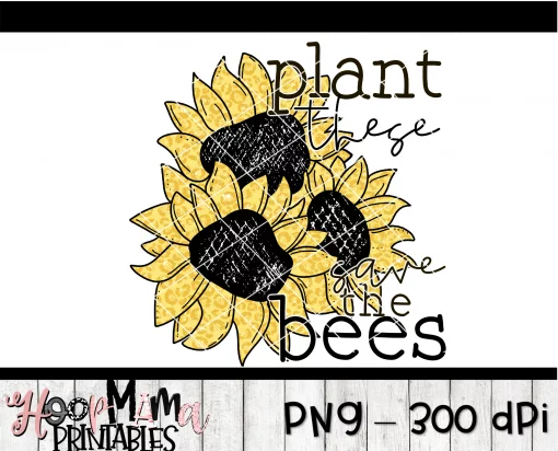 Plant These Save The Bees - Printable - DOWNLOAD - Image 2
