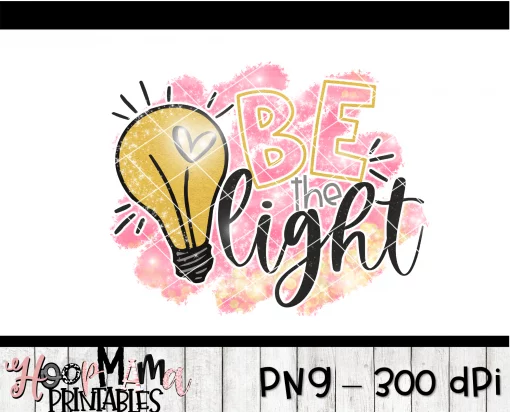 Be The Light - Printable - DOWNLOAD - Image 2