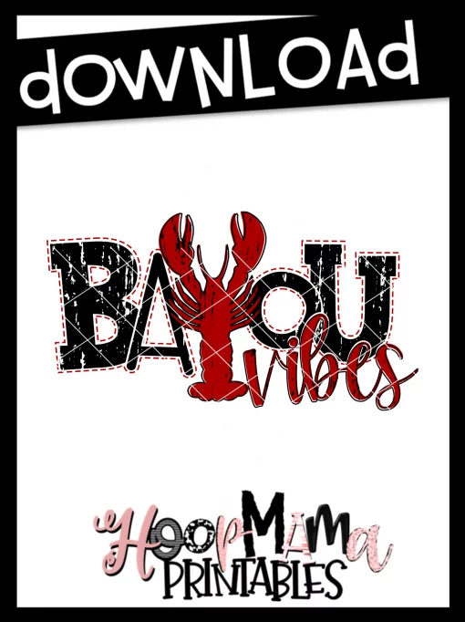 Bayou Vibes - Printable - DOWNLOAD