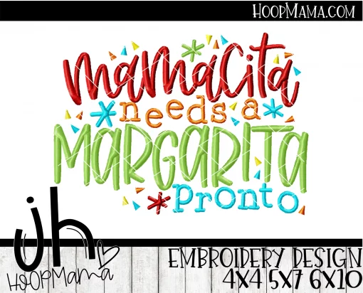 Mamacita Needs A Margarita Pronto - Embroidery and Cutting Options - Image 3