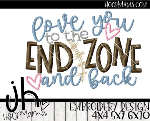 Love You To The End Zone And Back - Embroidery and Cutting Options - Image 2