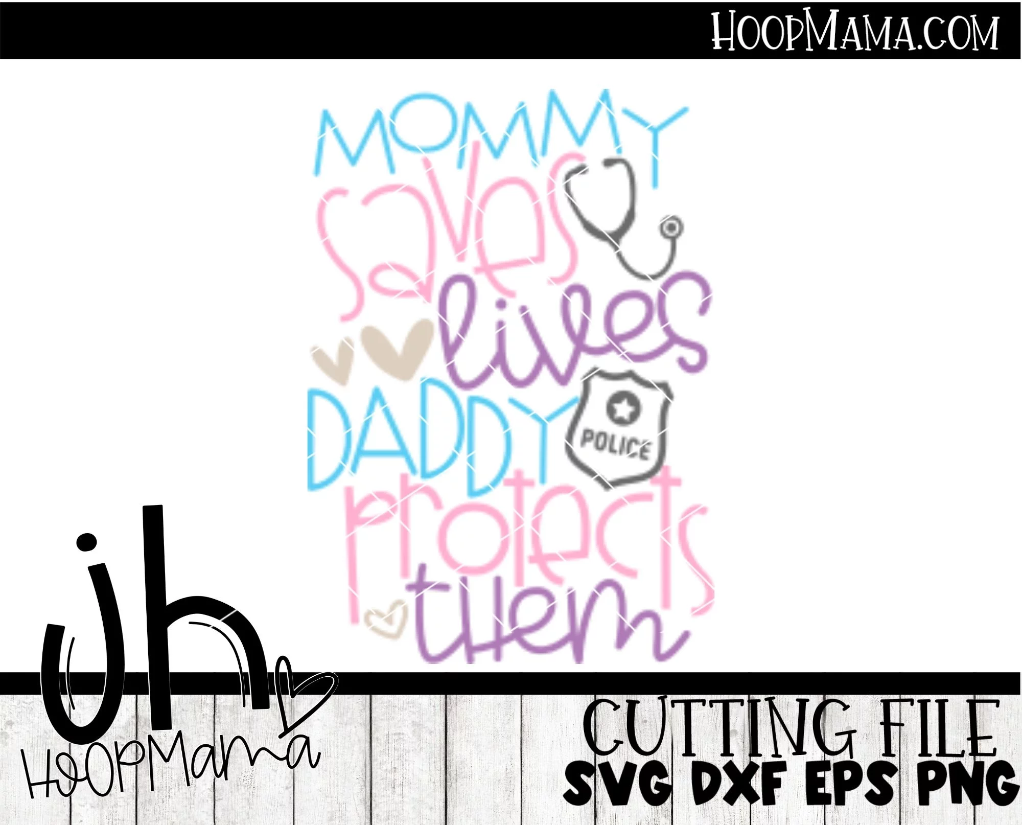 Mommy Saves Lives Daddy Protects Them - Embroidery and Cutting Options - Image 3