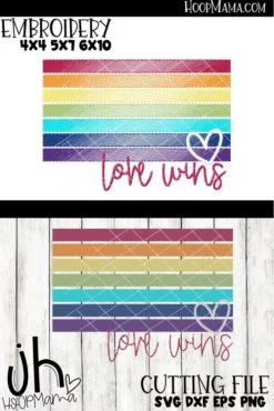 Love Wins  - Embroidery and Cutting Options