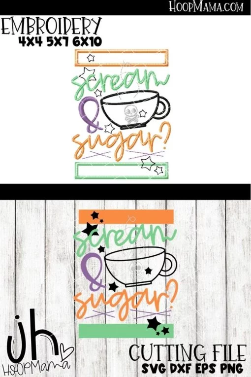 Scream And Sugar? - Embroidery and Cutting Options