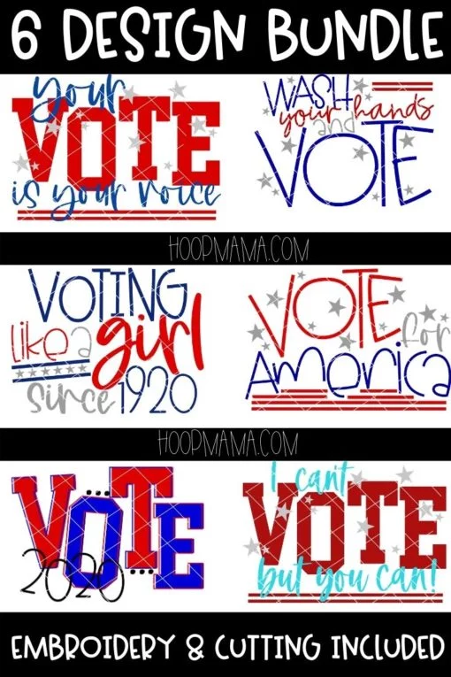 Vote 2020 Bundle - Embroidery and Cutting Options