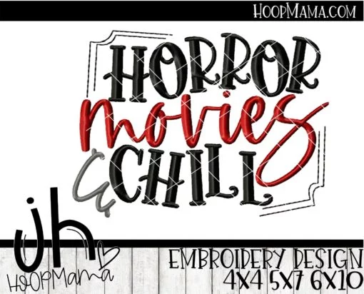 Horror Movies And Chill - Embroidery and Cutting Options - Image 2