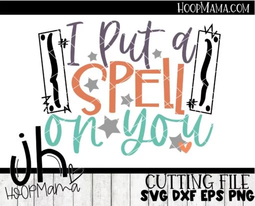 I Put A Spell On You - Embroidery and Cutting Options - Image 3
