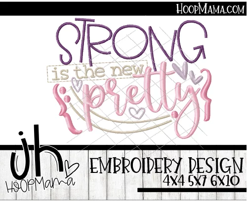 Strong Is The New Pretty - Embroidery and Cutting Options - Image 3