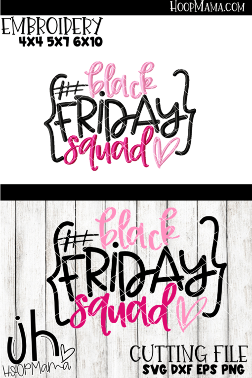 Black Friday Squad - Embroidery and Cutting Options - HoopMama