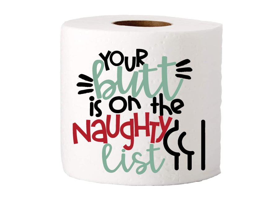 Your Butt Is On The Nice List Embroidered Toilet Paper