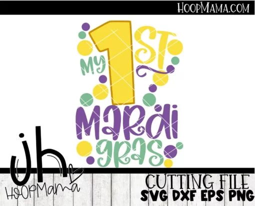 My First Mardi Gras - Embroidery and Cutting Options - Image 3
