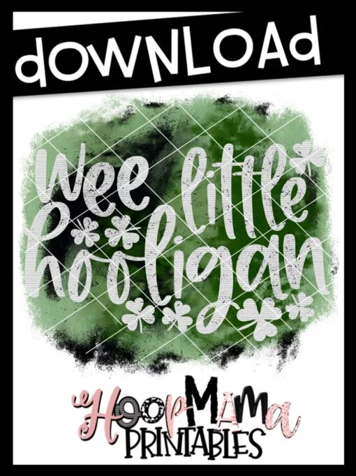 Wee Little Hooligan - Printable - DOWNLOAD