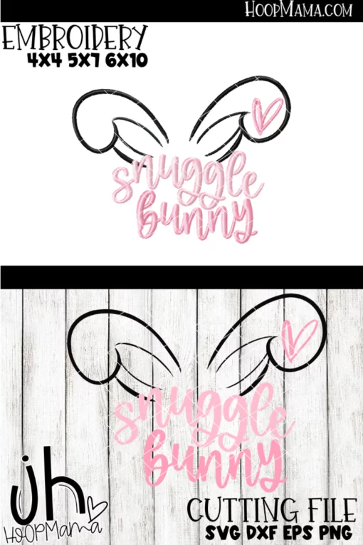 Snuggle Bunny - Embroidery and Cutting Options