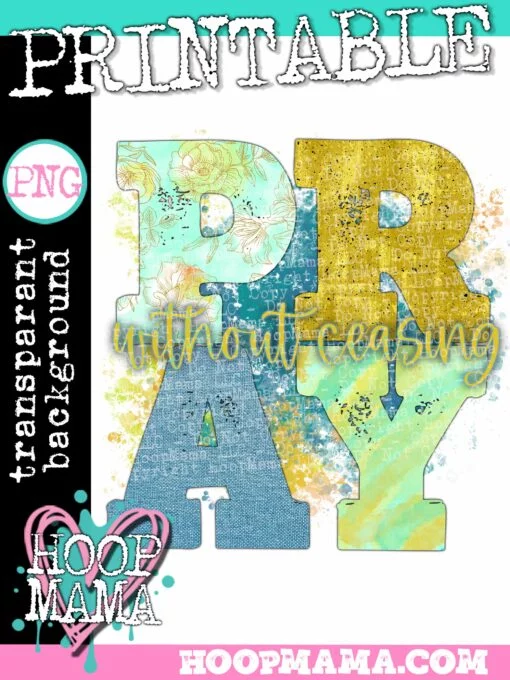 Pray Without Ceasing - Printable - DOWNLOAD