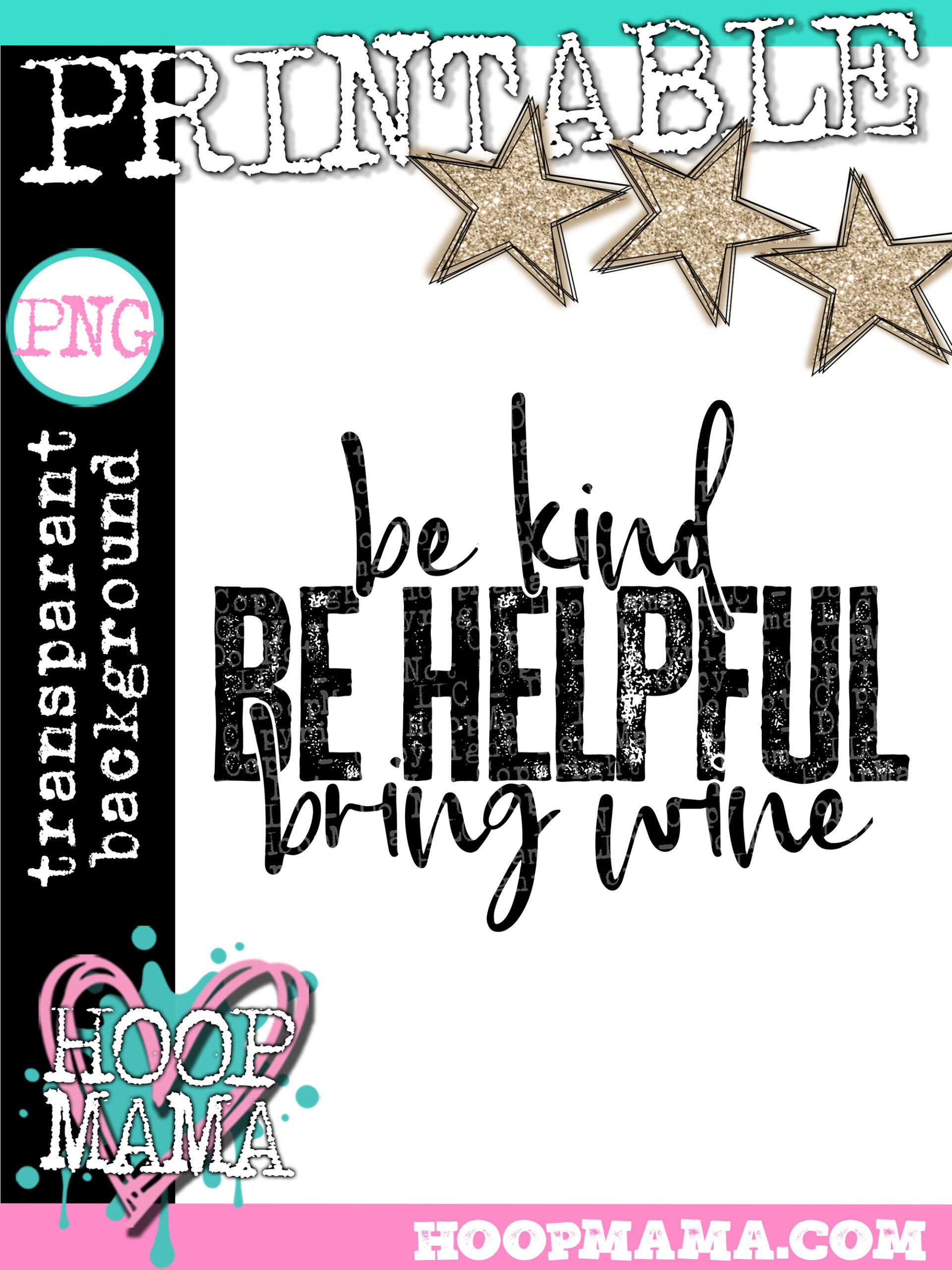 Be Kind Be Helpful-PRINTABLE DOWNLOAD - HoopMama