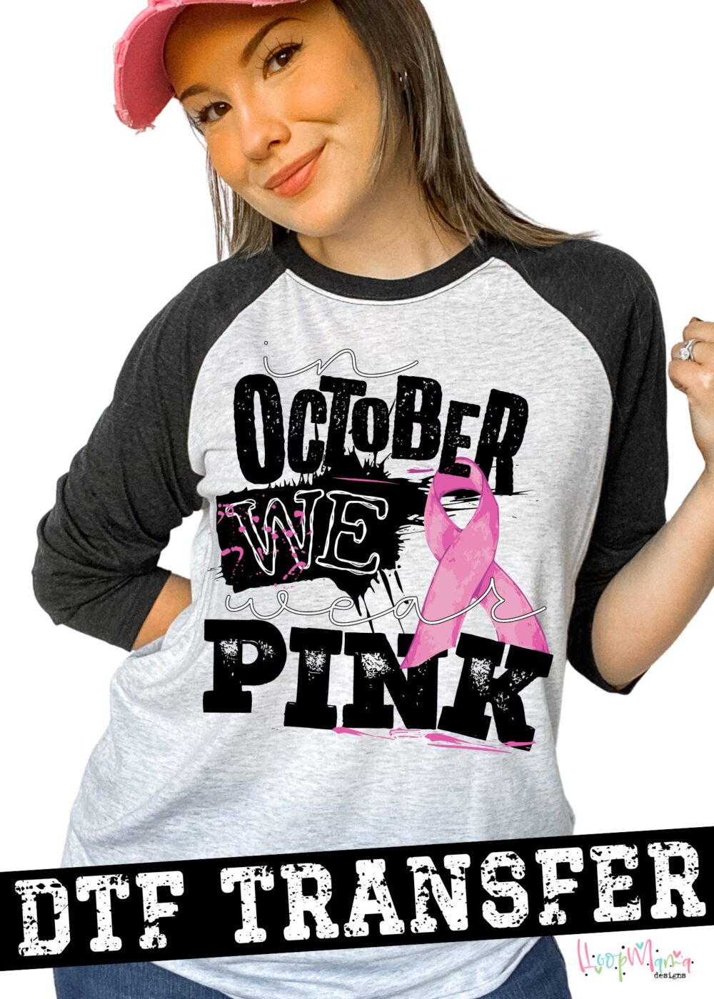 R20075 - DTF TRANSFER - In October We Wear Pink