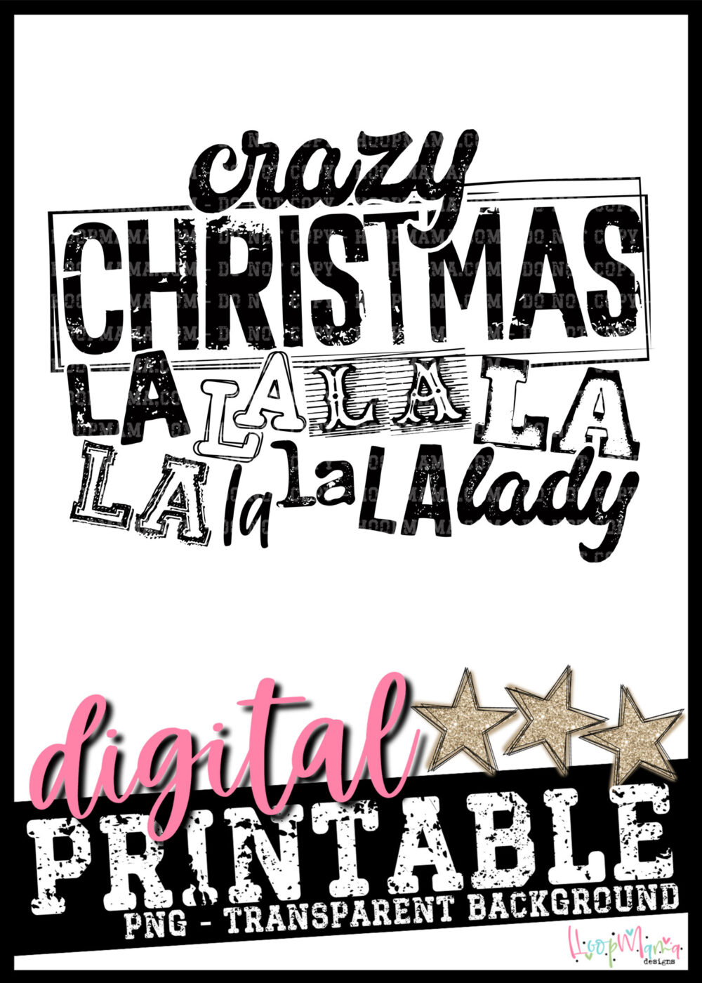 Crazy Christmas La La La La La La La Lady PRINTABLE-DOWNLOAD