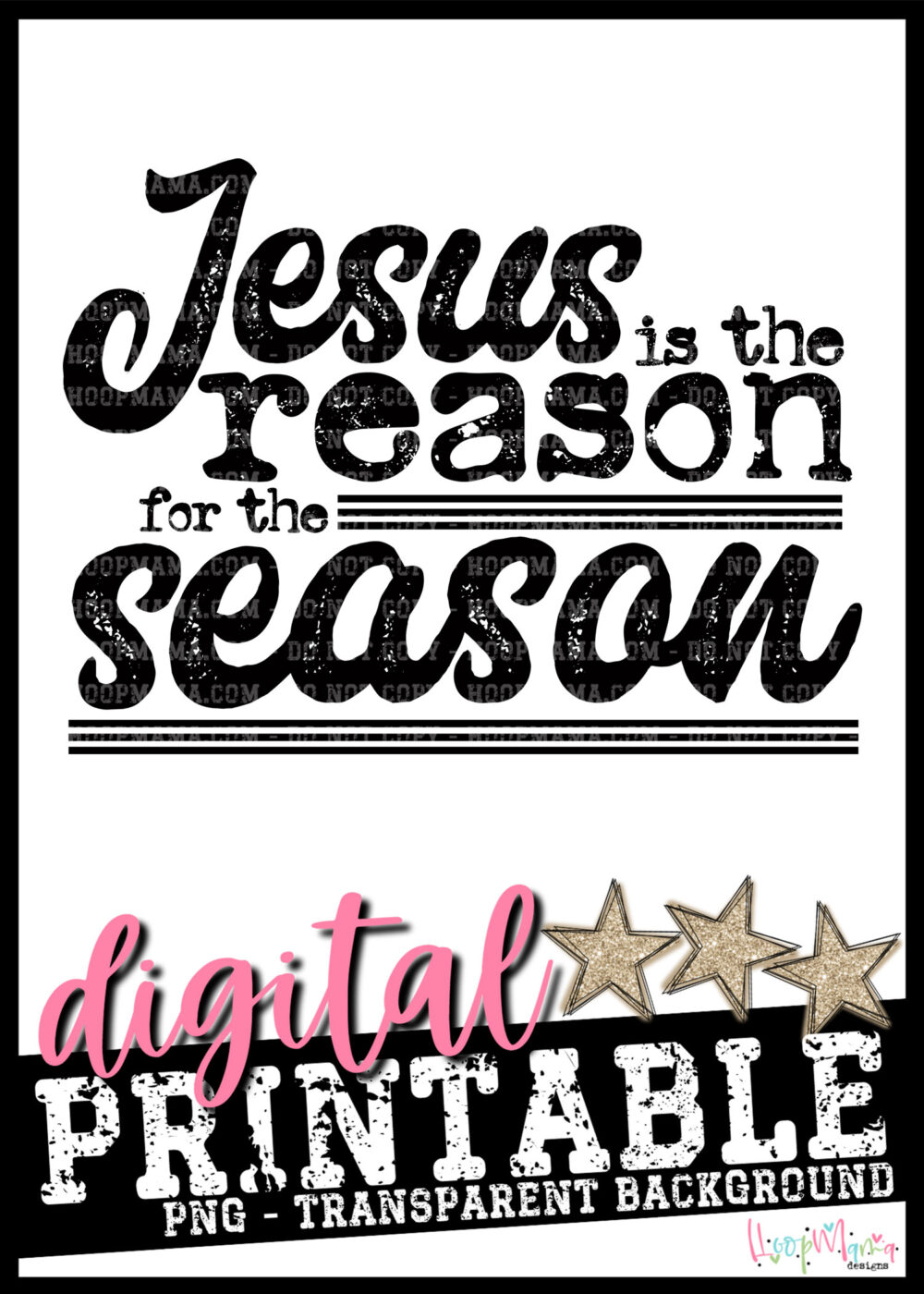 Jesus Is The Reason for The Season PRINTABLE-DOWNLOAD