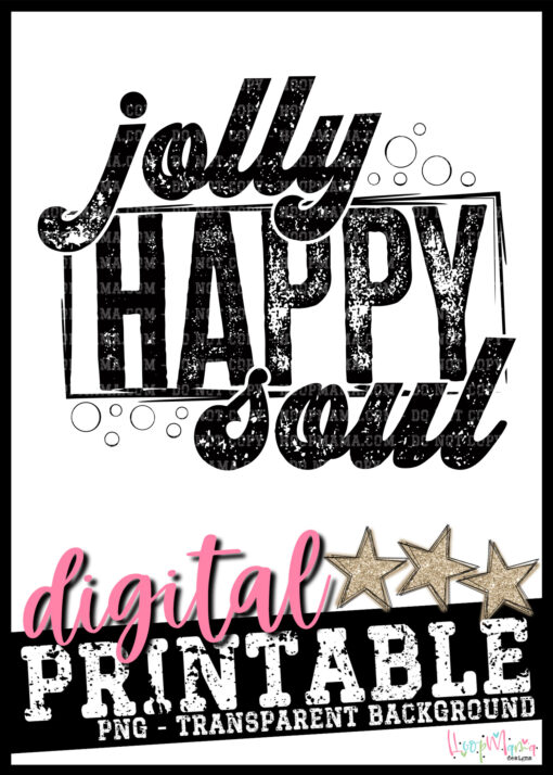 Jolly Happy Soul PRINTABLE-DOWNLOAD