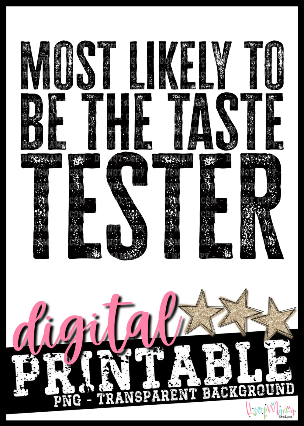 Most Likely To Be The Taste Tester PRINTABLE-DOWNLOAD