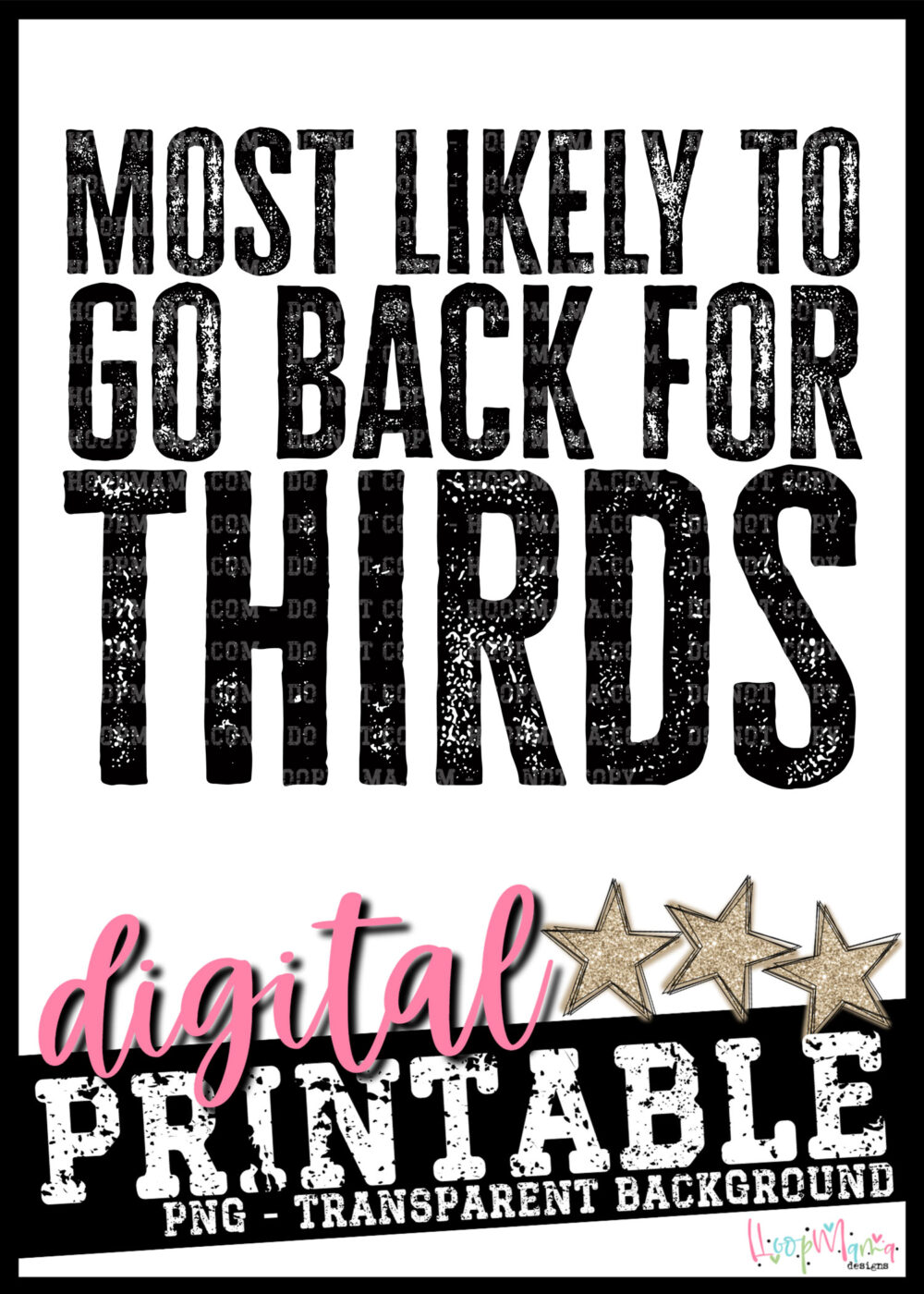 Most Likely To Go Back For Thirds PRINTABLE-DOWNLOAD