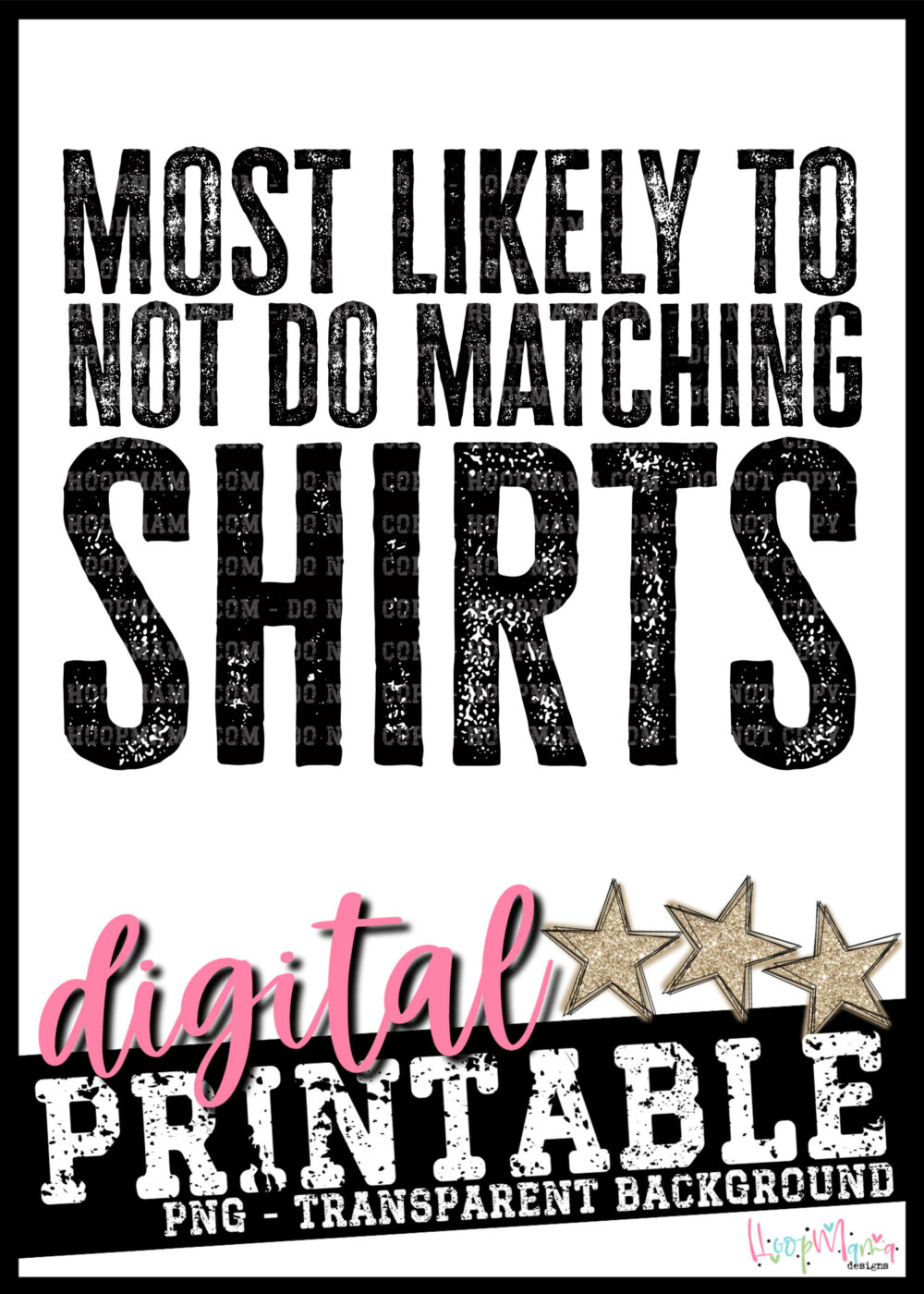 Most Likely To Not Do Matching Shirts PRINTABLE-DOWNLOAD