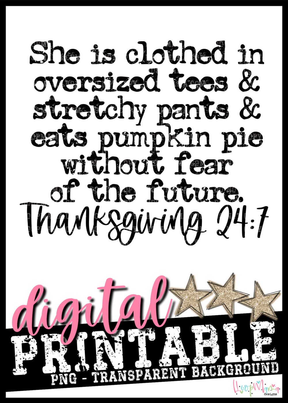 She Is Clothed In Oversized Tees PRINTABLE-DOWNLOAD