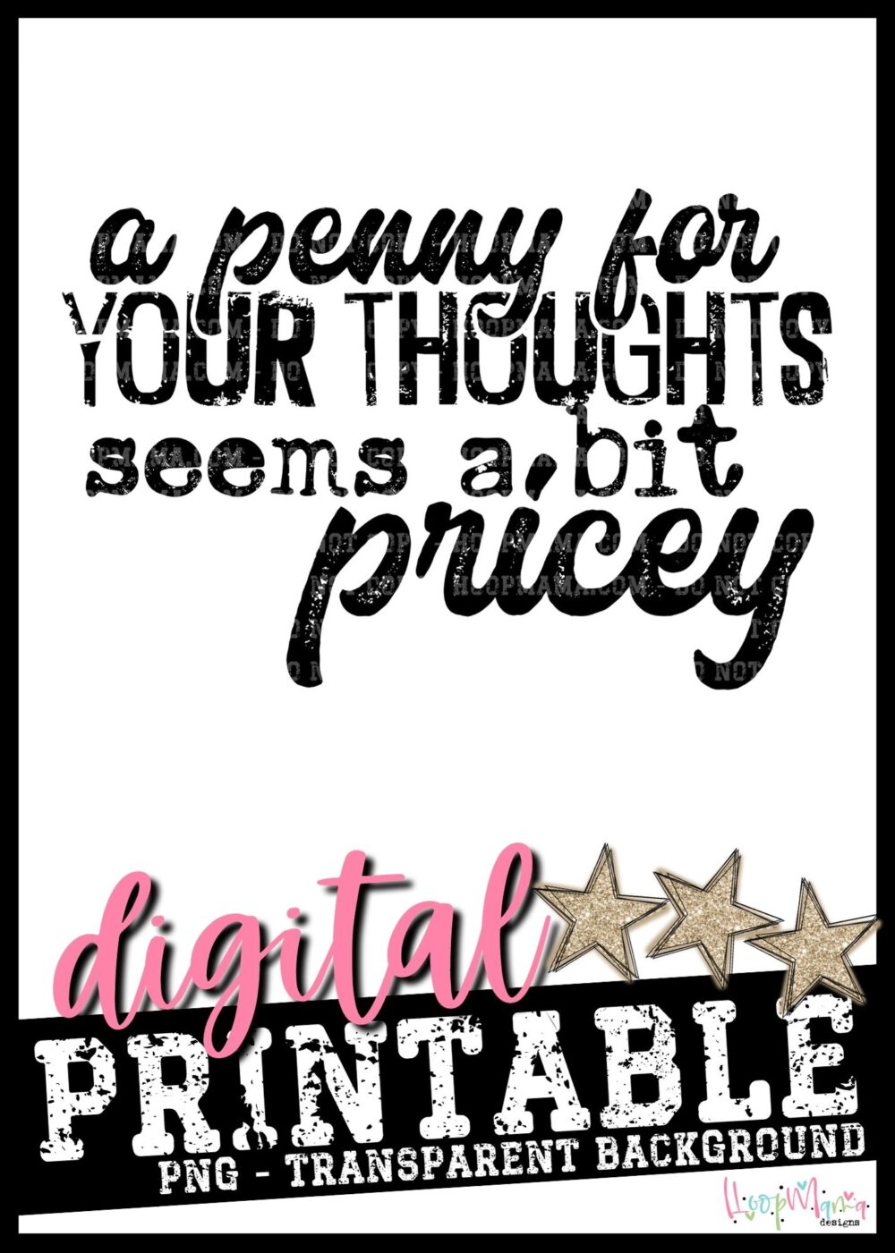 A Penny For Your Thoughts- PRINTABLE DOWNLOAD