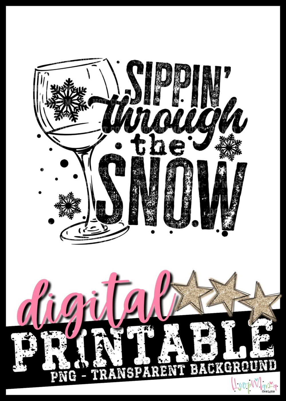 Sippin Through The Snow- PRINTABLE DOWNLOAD