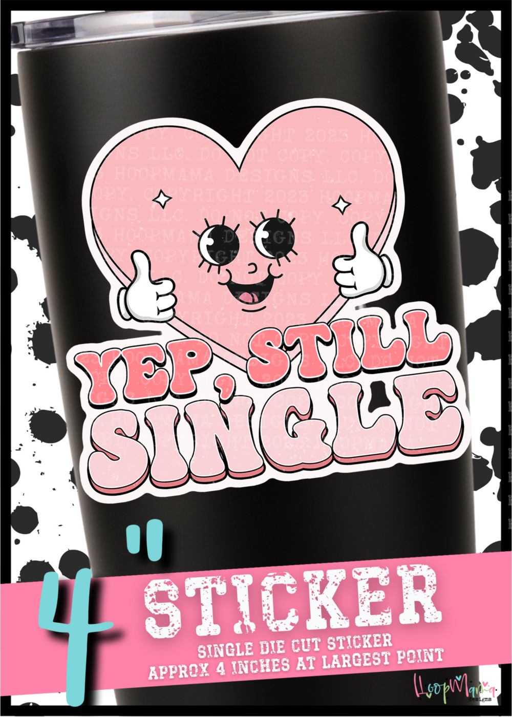 DC23x-0007 -Still Single- DIE CUT STICKER