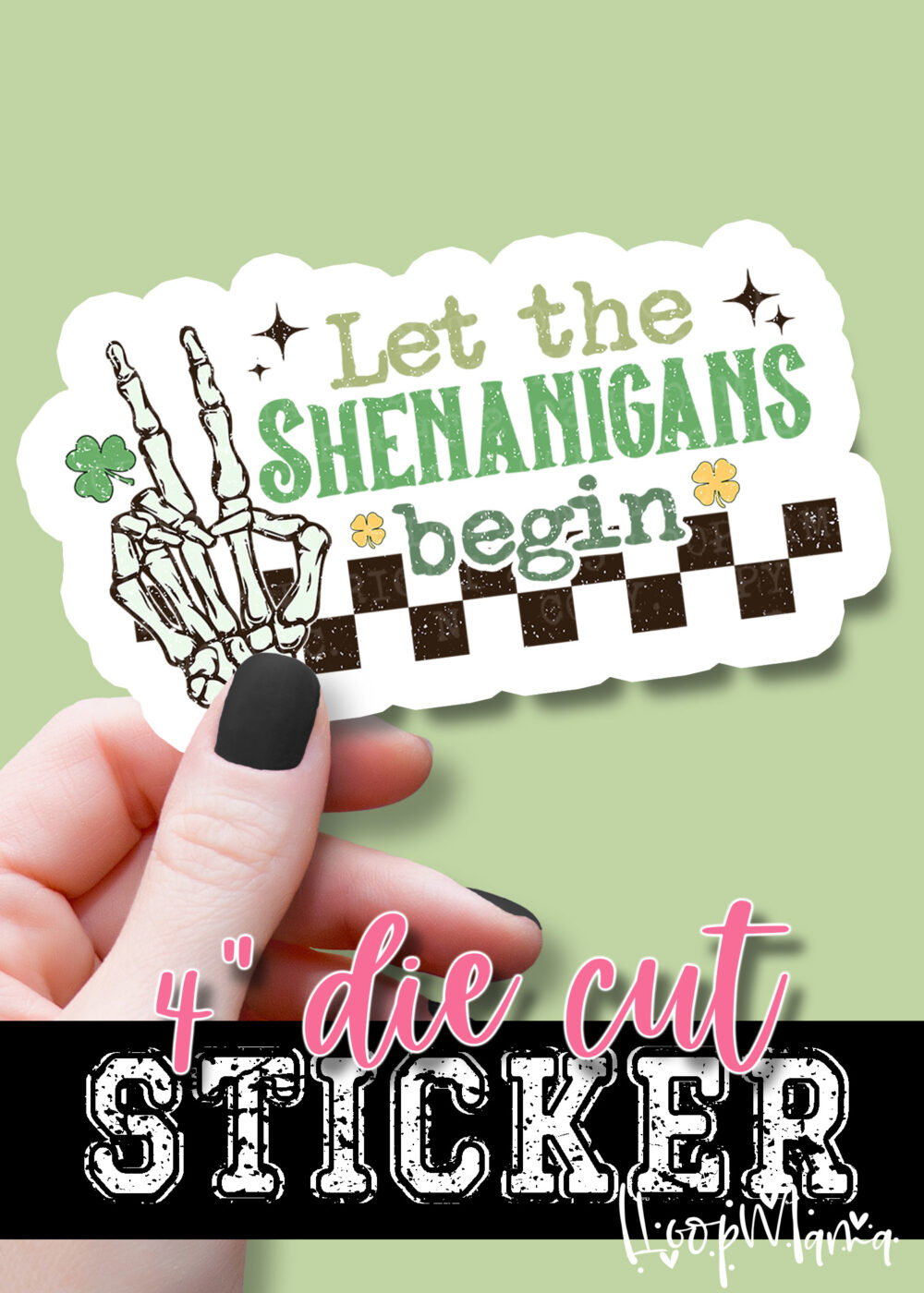 DC23-0044- Let The Shenanigans Begin - DIE CUT STICKER