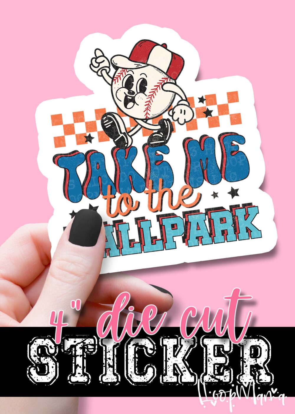 DC23-0234-  Take Me To The BallPark  - DIE CUT STICKER