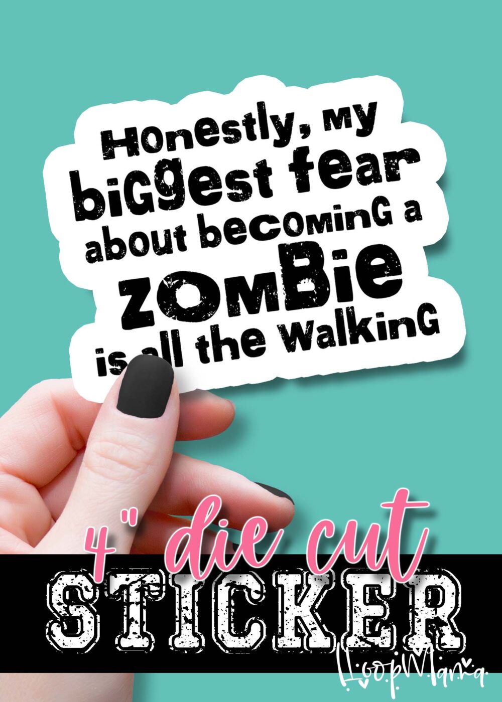 DC20-0036-  Honestly My Biggest Fear - DIE CUT STICKER