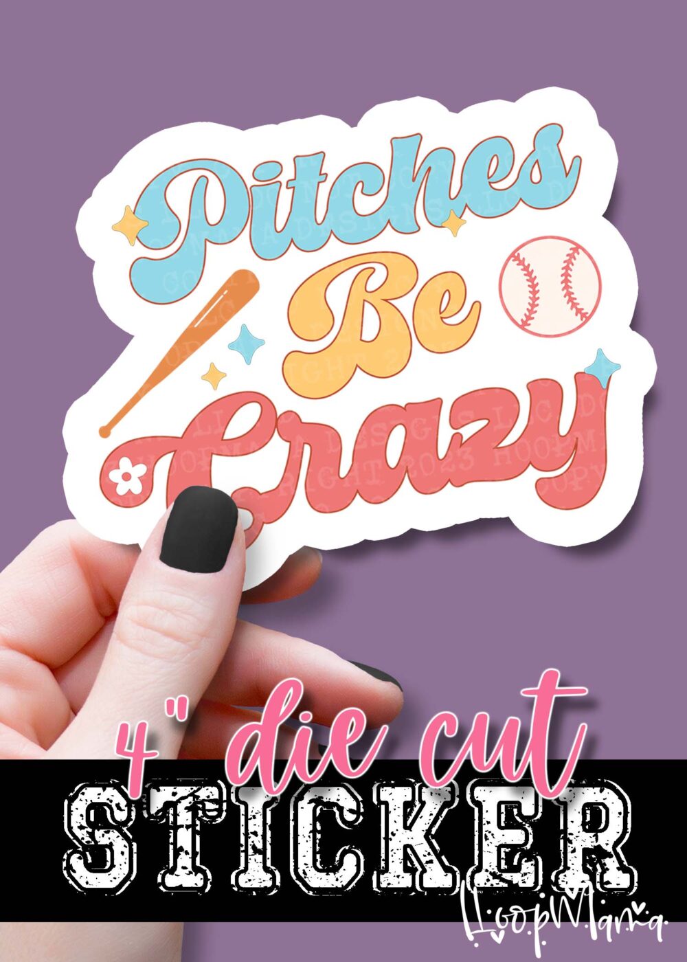 DC23-0214- Pitches be Crazy - DIE CUT STICKER