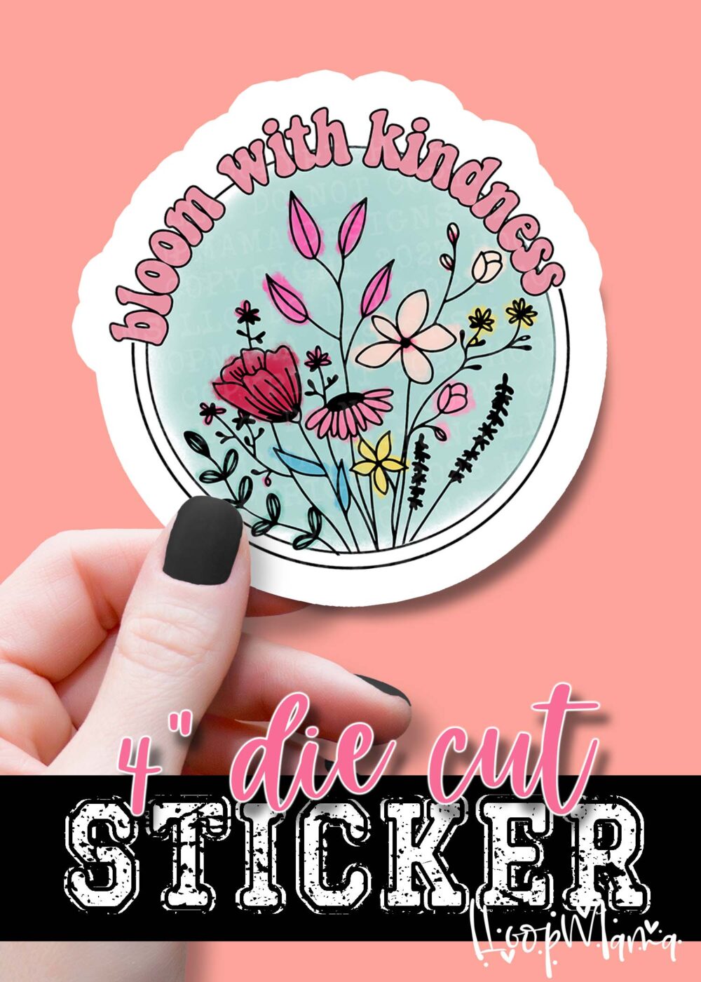 DC23-0131-  Bloom With Kindness  - DIE CUT STICKER