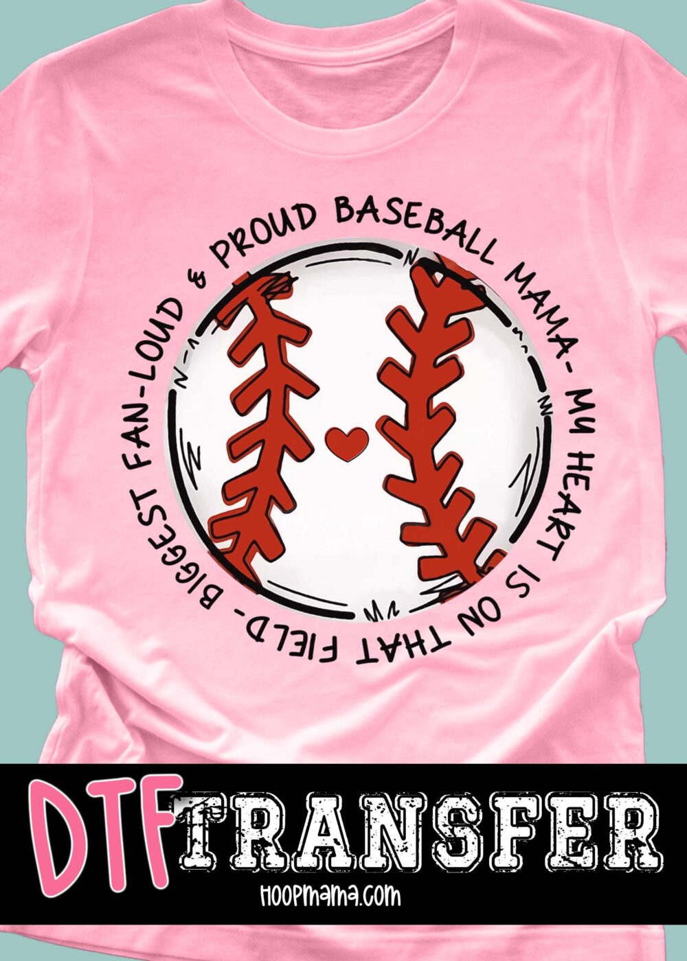 23-0263 - Loud And Proud Baseball Mama - DTF Transfer